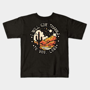 I Will Give Thanks To You Lord Western Desert Kids T-Shirt